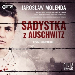 Sadystka z Auschwitz audiobook - Jarosław Molenda