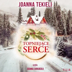 audiobook Topniejące serce - Joanna Tekieli