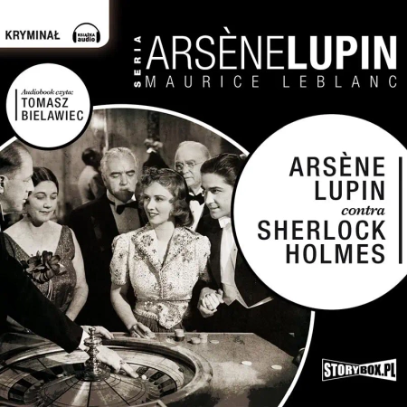 audiobook Arsene Lupin Contra Scherlock Holmes - Maurice Leblanc