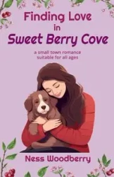 Finding Love in Sweet Berry Cove - Woodberry Ness