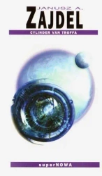 Cylinder van Troffa -Janusz A. Zajdel - Janusz A. Zajdel
