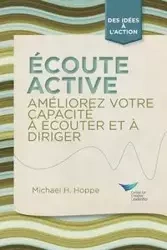 Active Listening - Michael H. Hoppe