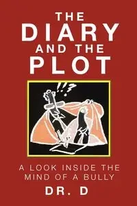 The Diary And The Plot - D Dr.