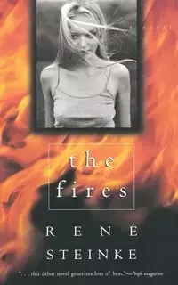 The Fires - Rene Steinke
