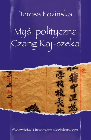 Myśl polityczna Czang Kaj-szeka - Teresa Łozińska
