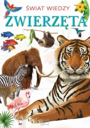 Świat wiedzy. Zwierzęta - praca zbiorowa