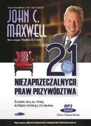 21 niezaprzeczalnych praw przywództwa - Audiobook - John Maxwell C.