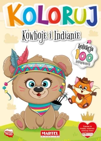 Koloruj - Kowboje i indianie - praca zbiorowa