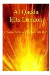 Al Qaeda Hits London - Andreas Polydorou