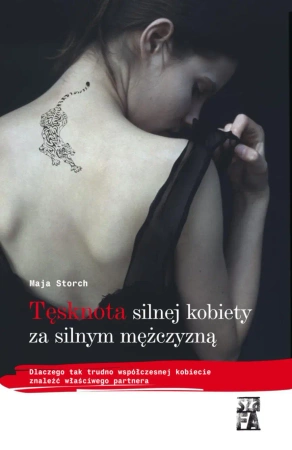 eBook Tęsknota silnej kobiety za silnym mężczyzną - Maja Storch epub mobi