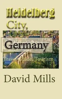 Heidelberg City, Germany - David Mills
