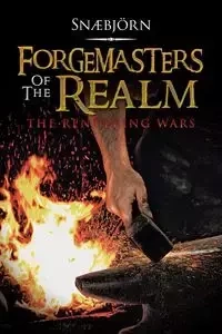 Forgemasters of the Realm - Snaebjorn