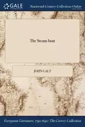 The Steam-boat - John Galt