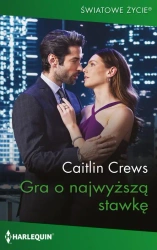 eBook Gra o najwyższą stawkę - Caitlin Crews mobi epub