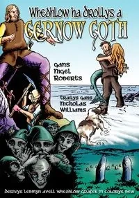 Whedhlow ha Drollys a Gernow Goth - Roberts Nigel