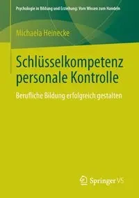 Schlüsselkompetenz personale Kontrolle - Michaela Heinecke