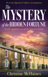 The Mystery of the Hidden Fortune - Christine McHaines