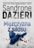 Mężczyzna z silosu - Sandrone Dazieri, Aneta Banasik