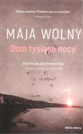 Dom tysiąca nocy - Maja Wolny