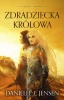 Zdradziecka królowa. Królestwo Mostu. Tom 2 wyd. 2022 - Danielle L. Jensen