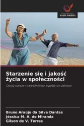 Starzenie się i jakość życia w społeczności - Bruno Silva Dantas Araújo da