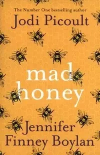 Mad Honey - Jodi Picoult, Jennifer Finney Boylan
