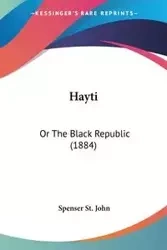 Hayti - St. John Spenser