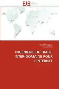 Ingénierie de trafic inter-domaine pour l''internet - Collectif