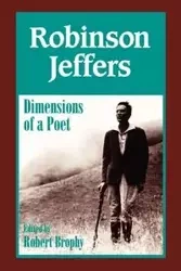 Robinson Jeffers - Robert J. Brophy
