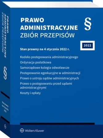 Prawo administracyjne Zbiór przepisów (wyd. 39) - Opracowanie zbiorowe