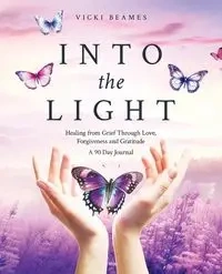Into the Light - Vicki Beames