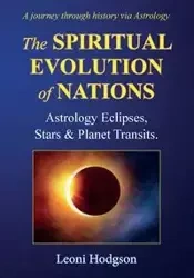 The Spiritual Evolution of Nations - Hodgson Leoni