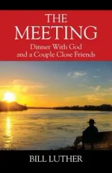 The Meeting - Luther Bill