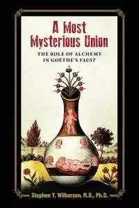 A Most Mysterious Union - Stephen Wilkerson