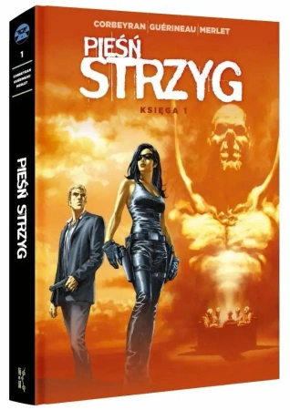 Pieśń strzyg. Księga 1 - Corbeyran, Richard Guérineau