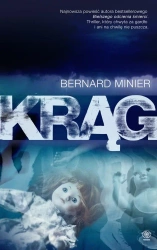 Krąg - Bernard Minier, Elżbieta Bandel, Michał Pawłowski