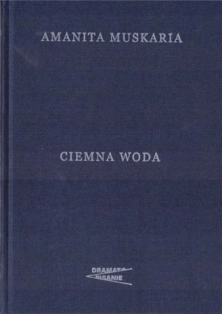 Ciemna woda - Amanita Muskaria