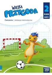Wielka Przygoda SP 2 Matematyka ćw. cz.3 w.2024 - Krystyna Sawicka, Ewa Swoboda