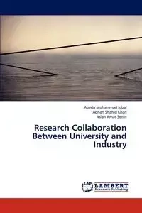 Research Collaboration Between University and Industry - Iqbal Abeda Muhammad