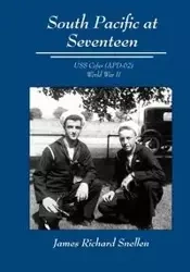 South Pacific at Seventeen - James Richard Snellen
