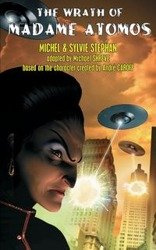 The Wrath of Madame Atomos - Stephan Michel