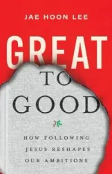 Great to Good - Lee Jae Hoon