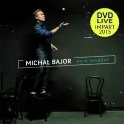 Moje podróże CD - Michał Bajor
