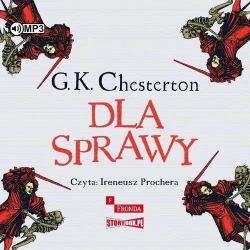 Dla sprawy audiobook - Gilbert K. Chesterton