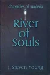 River of Souls - Young Steven J.