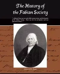 The History of the Fabian Society - Edward R. Pease