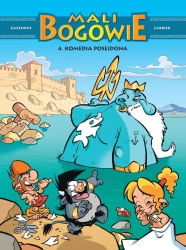 Mali Bogowie T.4 Komedia Posejdona - Christophe Cazenove, Philippe Larbier