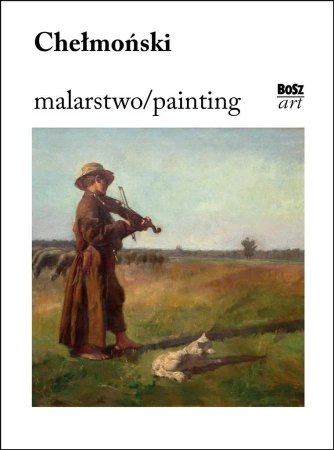 Chełmoński. Malarstwo - Stefania Krzysztofowicz-Kozakowska