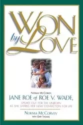 Won by Love - Norma McCorvey