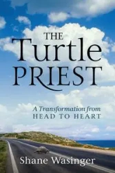 The Turtle Priest - Shane Wasinger